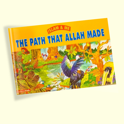 islam & Me The Path That Allah Made