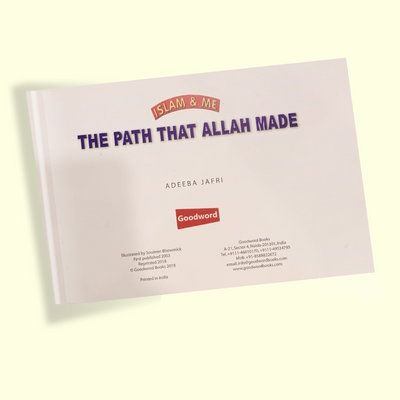 islam & Me The Path That Allah Made